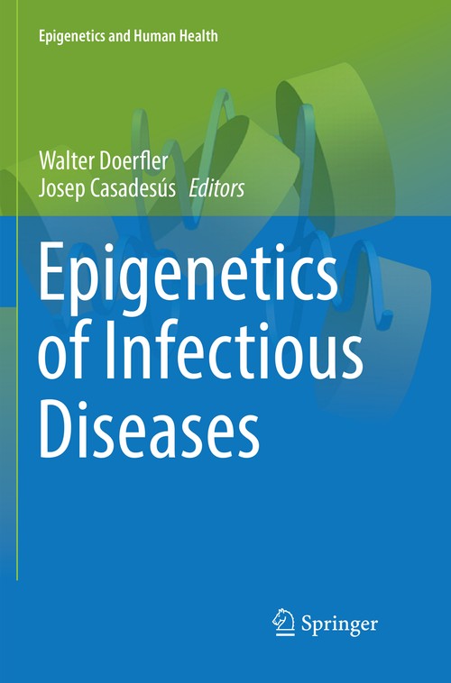 Epigenetics of Infectious Diseases by Walter Doerfler ISBN 9783319855462