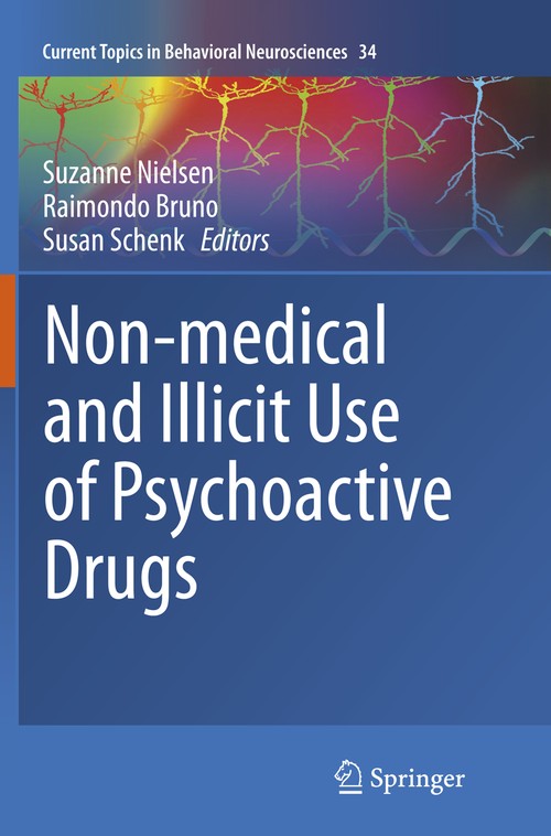 Non-medical and illicit use of psychoactive drugs by Suzanne Nielsen ISBN 9783319867595