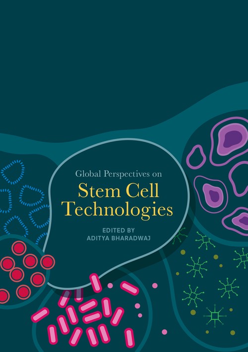 Global Perspectives on Stem Cell Technologies by Aditya Bharadwaj ISBN 9783319876351