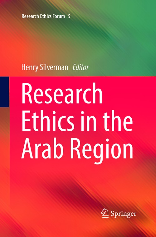 Research Ethics in the Arab Region by Henry Silverman ISBN 9783319879864