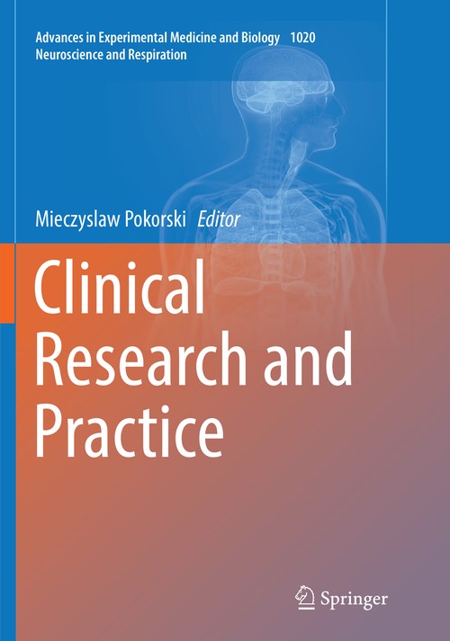 Clinical Research and Practice by Mieczyslaw Pokorski ISBN 9783319880310
