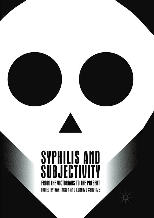 Syphilis and Subjectivity by Kari Nixon ISBN 9783319882260