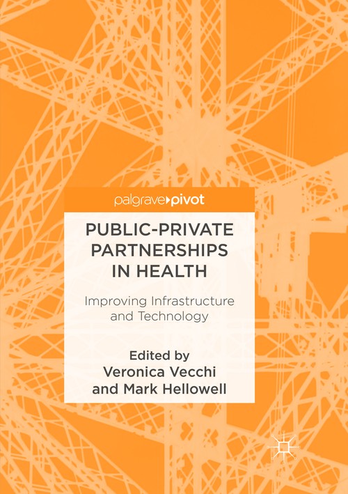 Public-Private Partnerships in Health by Veronica Vecchi