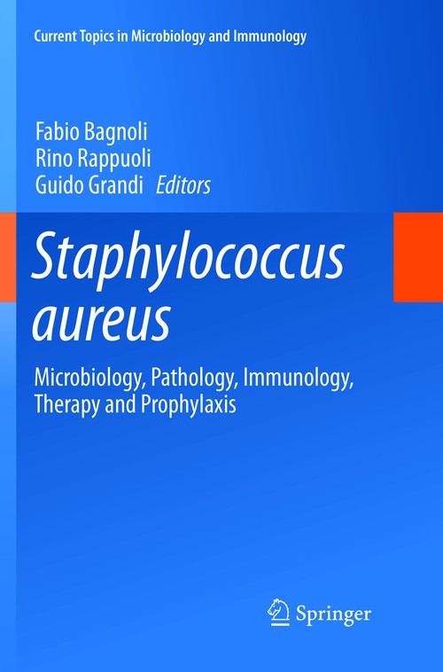 Staphylococcus aureus by Fabio Bagnoli ISBN 9783319891347