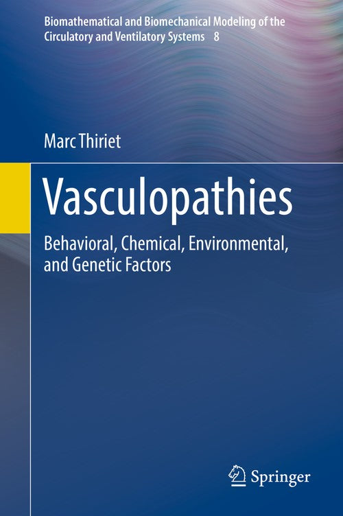 Vasculopathies by Marc Thiriet ISBN 9783319893143