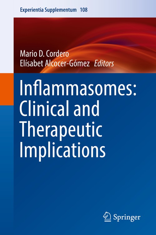Inflammasomes: Clinical and Therapeutic Implications by Mario D Cordero ISBN 9783319893891