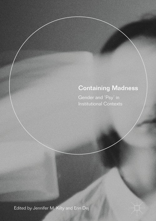 Containing Madness by Jennifer M Kilty ISBN 9783319897486
