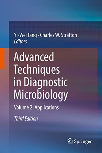 Advanced Techniques in Diagnostic Microbiology by Yi-Wei Tang ISBN 9783319951102