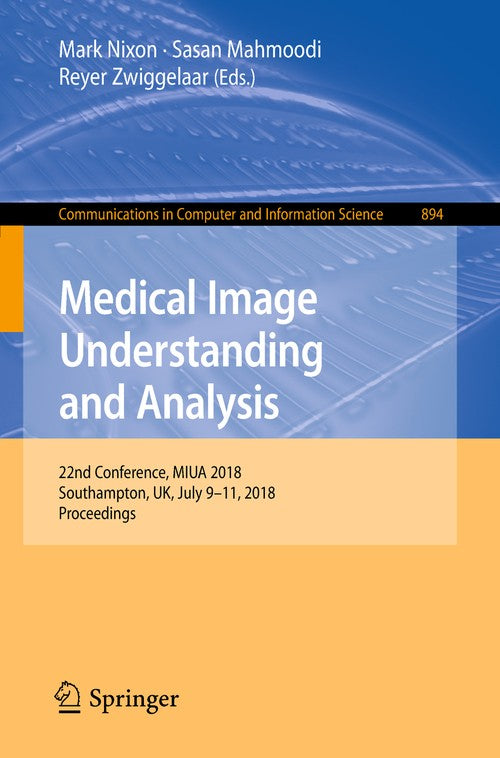 Medical Image Understanding and Analysis by Mark Nixon ISBN 9783319959207