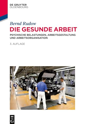 Die gesunde Arbeit by Bernd Rudow ISBN 9783486719499