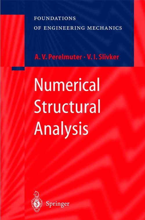Numerical Structural Analysis by Anatoly Perelmuter