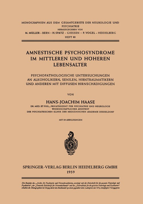 Amnestische Psychosyndrome im Mittleren und Höheren Lebensalter by H-J Haase ISBN 9783540024460