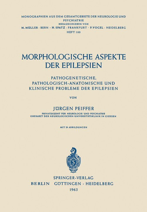 Morphologische Aspekte der Epilepsien by J Pfeiffer ISBN 9783540030287