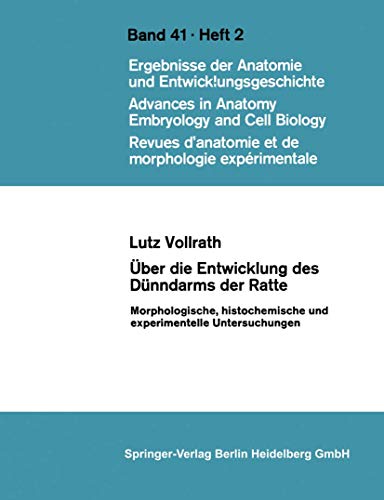 Über die Entwicklung des Dünndarms der Ratte by L Vollrath ISBN 9783540044598