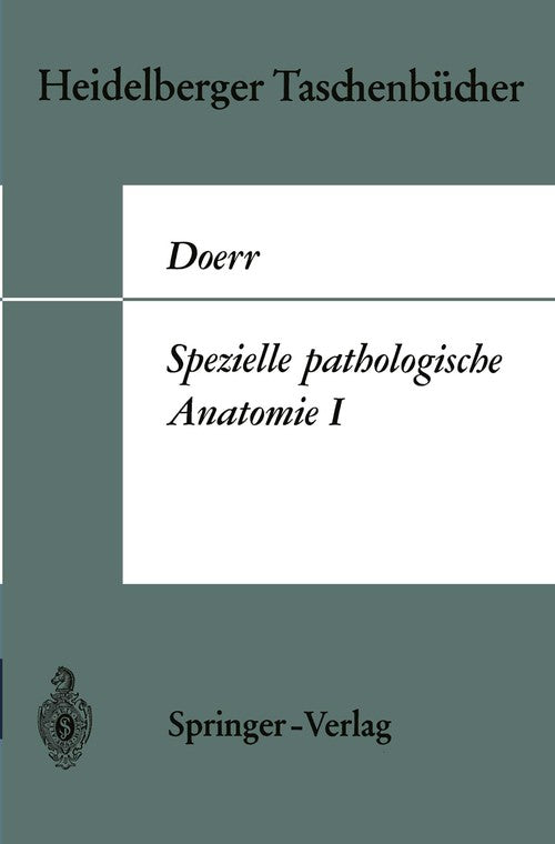 Spezielle pathologische Anatomie I by W Doerr ISBN 9783540048695