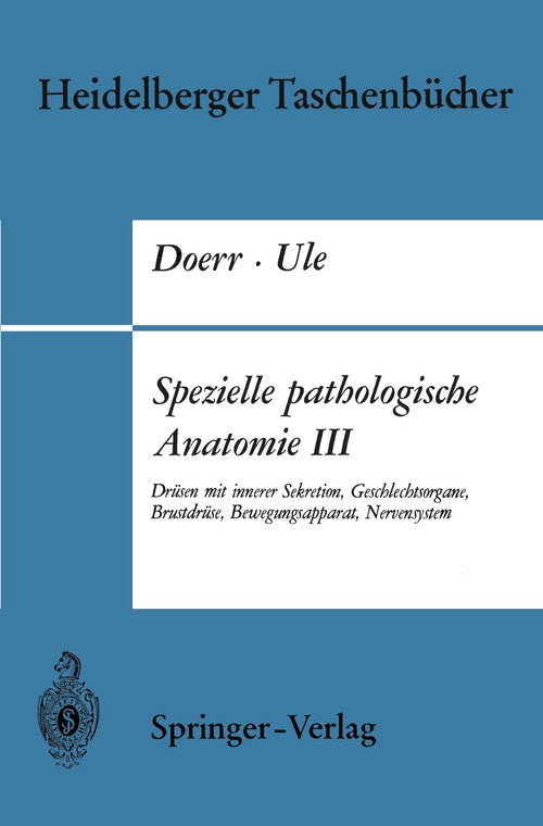 Spezielle pathologische Anatomie III by W Doerr ISBN 9783540048718