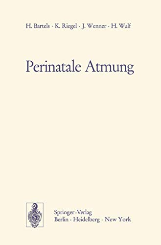Perinatale Atmung by H Bartels
