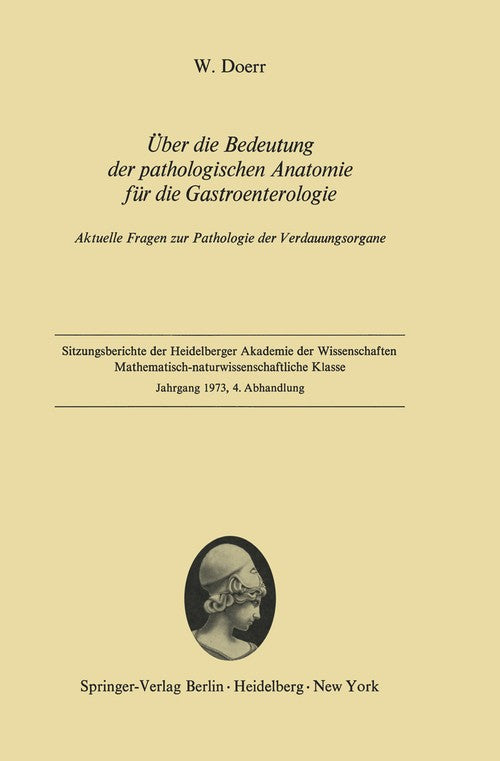 Über die Bedeutung der pathologischen Anatomie für die Gastroenterologie by Wilhelm Doerr