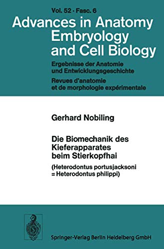 Die Biomechanik des Kieferapparates beim Stierkopfhai by Gerhard Nobiling ISBN 9783540080381