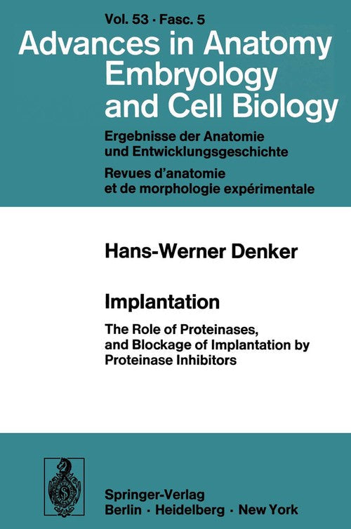Implantation by H-W Denker ISBN 9783540084792