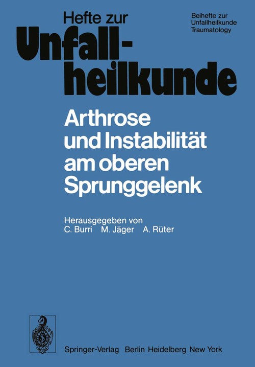 Osteoarthritis and instability of the upper ankle joint by C Burri ISBN 9783540089704