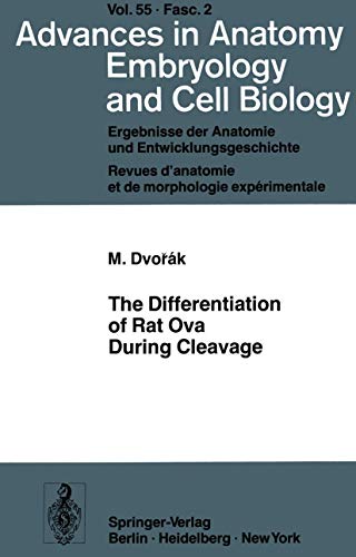 The Differentiation of Rat Ova During Cleavage by J Stastna ISBN 9783540089834