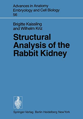 Structural Analysis of the Rabbit Kidney by B Kaissling ISBN 9783540091455