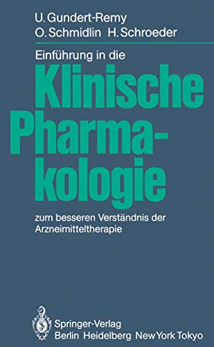 Einführung in die Klinische Pharmakologie by U Gundert-Remy ISBN 9783540123828
