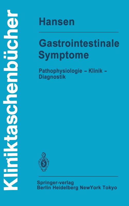 Gastrointestinale Symptome by W E Hansen ISBN 9783540131021