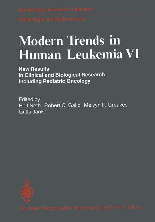 Modern Trends in Human Leukemia VI by Rolf Neth ISBN 9783540153290