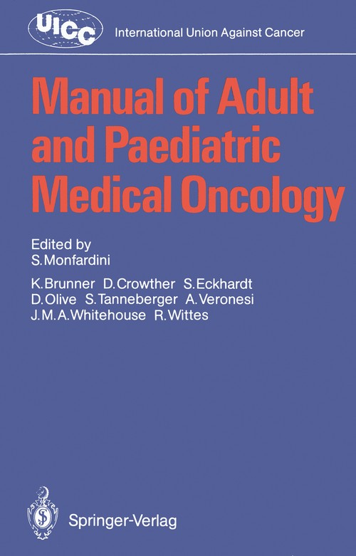 Manual of Adult and Paediatric Medical Oncology by S Monfardini ISBN 9783540153474