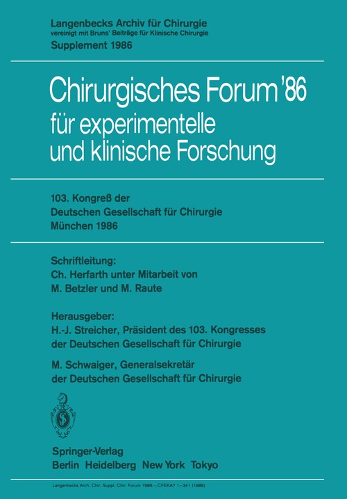 103rd Congress of the German Society of Surgery Munich, April 23–26, 1986 by J Seifert ISBN 9783540165071