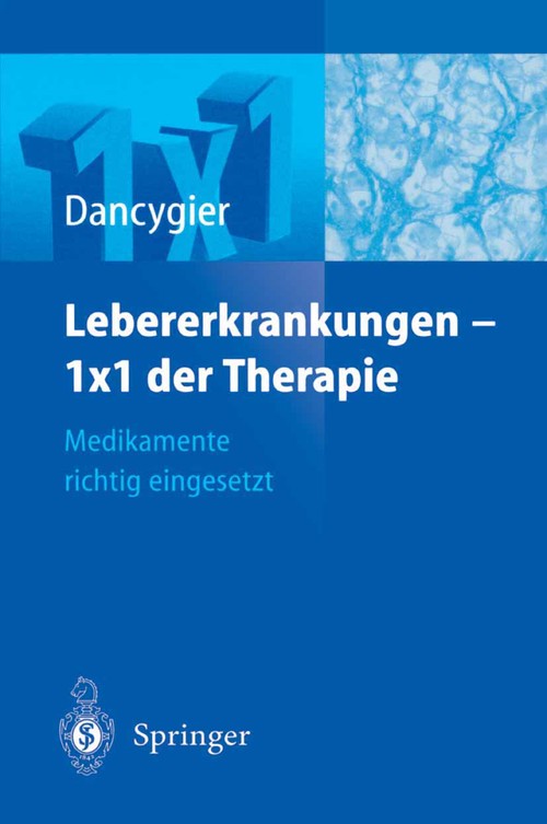 Lebererkrankungen 1×1 der Therapie by H Dancygier | ISBN-13 9783540202943