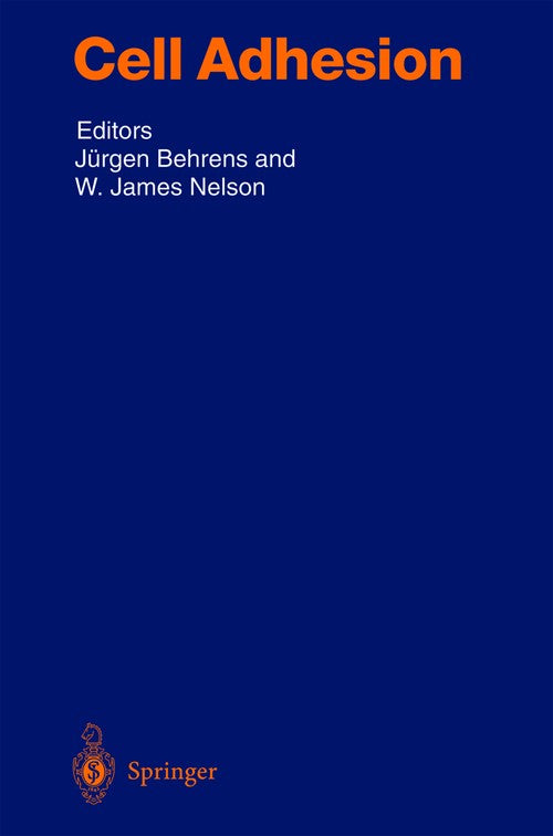 Cell Adhesion by Jrgen Behrens ISBN 9783540209416