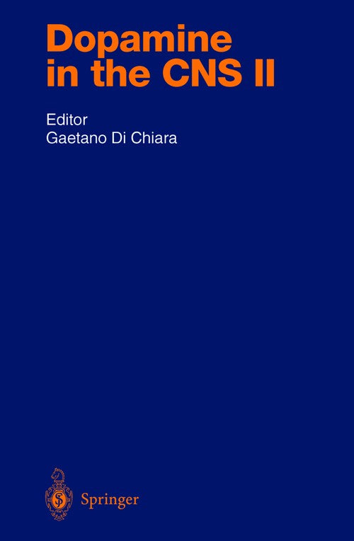 Dopamine in the CNS II by Gaetano Di Chiara | ISBN-13 9783540427209