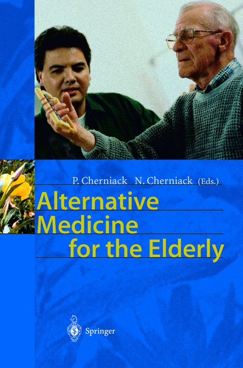 Alternative Medicine for the Elderly by P Cherniack | ISBN-13 9783540441694