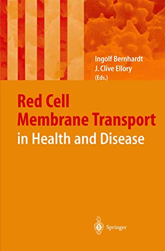 Red Cell Membrane Transport in Health and Disease by Ingolf Bernhardt | ISBN-13 9783540442271