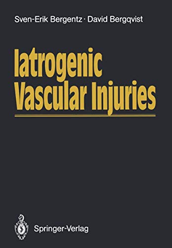 Iatrogenic Vascular Injuries by Sven-Erik Bergentz | ISBN-13 9783540503088
