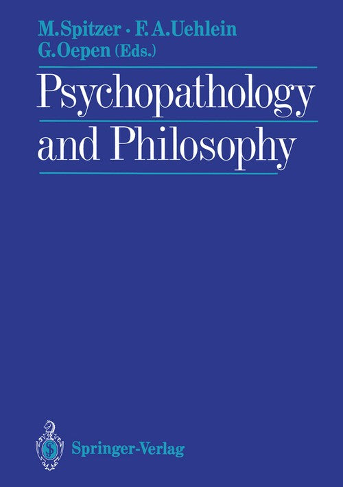 Psychopathology and Philosophy by Manfred Spitzer | ISBN-13 9783540503576