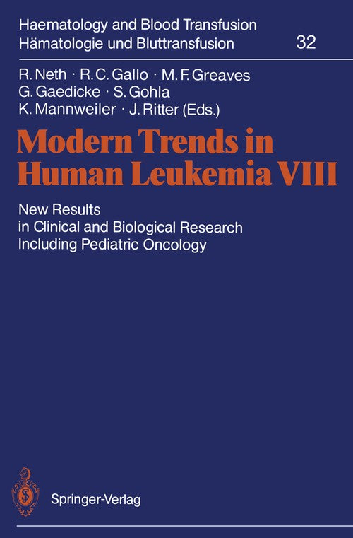 Modern Trends in Human Leukemia VIII by Rolf Neth ISBN 9783540509677