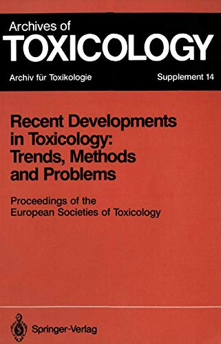 Recent Developments in Toxicology: Trends, Methods and Problems by Philip L Chambers | ISBN-13 9783540514220