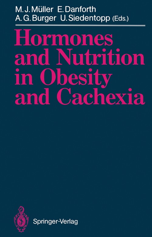 Hormones and Nutrition in Obesity and Cachexia by Danforth | ISBN-13 9783540516378