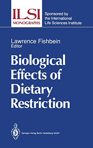 Biological Effects of Dietary Restriction by Lawrence Fishbein | ISBN-13 9783540522942