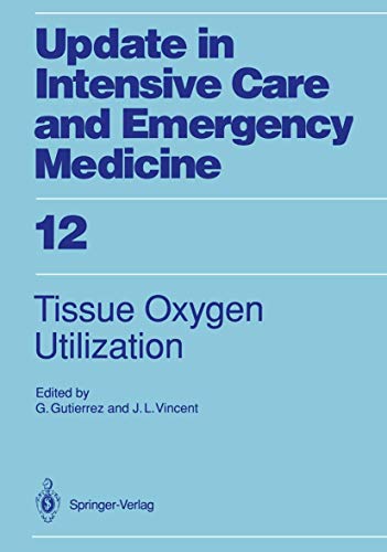 Tissue Oxygen Utilization by Guillermo Gutierrez | ISBN-13 9783540524724