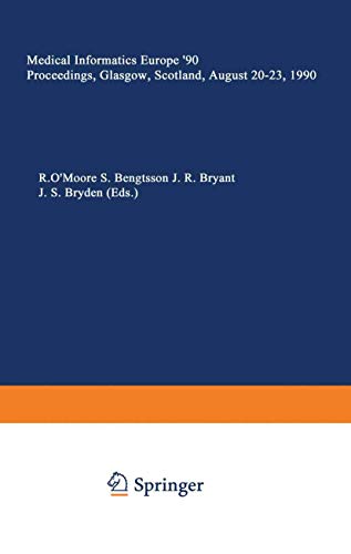 Medical Informatics Europe '90 by Rory O'moore | ISBN-13 9783540529361