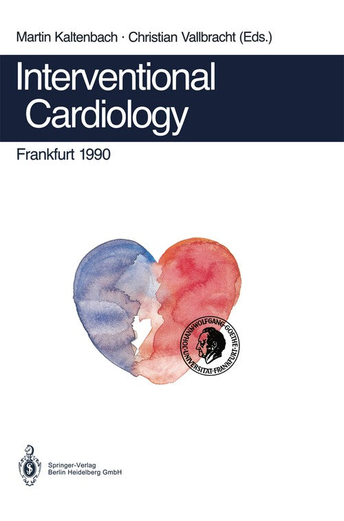Interventional Cardiology Frankfurt 1990 by Martin Kaltenbach | ISBN-13 9783540531562