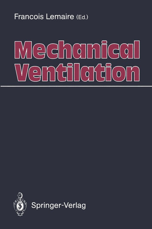 Mechanical Ventilation by Francois Lemaire | ISBN-13 9783540533221
