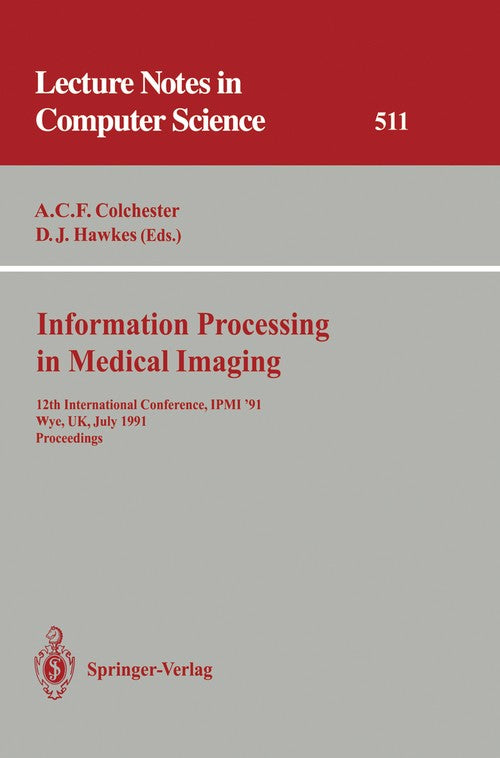 Information Processing in Medical Imaging by Alan Cf Colchester | ISBN-13 9783540542469