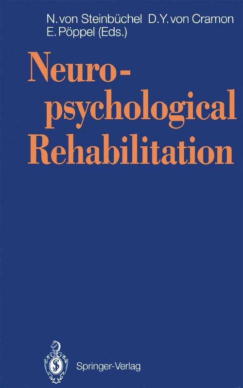 Neuropsychological Rehabilitation by Nicole Steinbchel ISBN 9783540547693