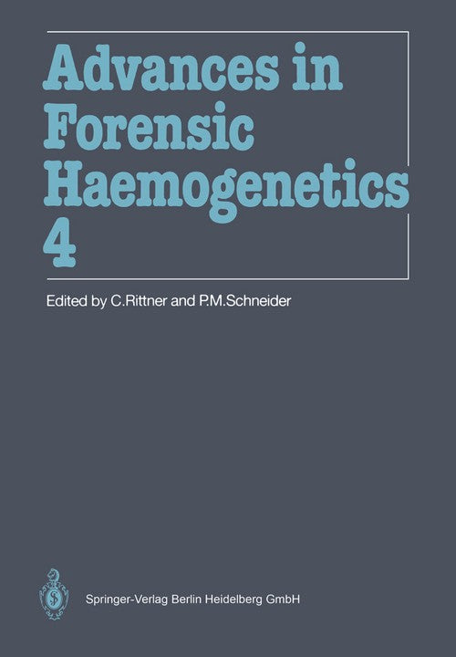 Advances in Forensic Haemogenetics by Christian Rittner | ISBN-13 9783540551942